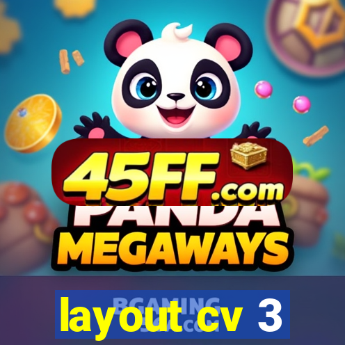 layout cv 3
